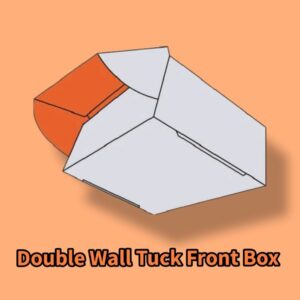 Double Wall Tuck Front Box